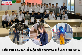 CHÚC MỪNG HỘI THI TAY NGHỀ NỘI BỘ TOYOTA TIỀN GIANG 2024 THÀNH CÔNG TỐT ĐẸP