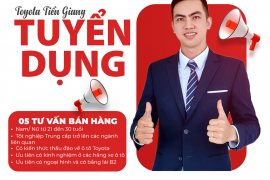 TOYOTA TIỀN GIANG TUYỂN DỤNG 5 TƯ VẤN BÁN HÀNG