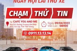 LÁI THỬ XE TẠI THỊ XÃ CAI LẬY, TỈNH TIỀN GIANG