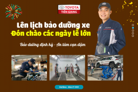 LÊN LỊCH BẢO DƯỠNG XE - ĐÓN CHÀO CÁC NGÀY LỄ LỚN THÁNG 4