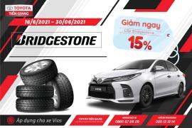 GIẢM GIÁ NGAY 15% KHI MUA LỐP BRIDGESTONE TẠI TOYOTA TIỀN GIANG!!!