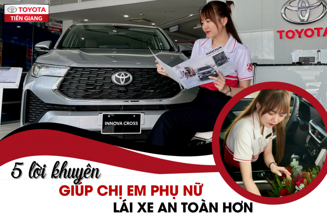 5 LỜI KHUYÊN GIÚP CHỊ EM PHỤ NỮ LÁI XE AN TOÀN HƠN