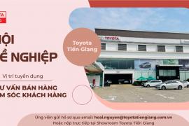 TOYOTA TIỀN GIANG TUYỂN DỤNG TRONG THÁNG 6