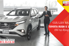 Giá lăn bánh Toyota Rush S 1.5 AT (số tự động) tại Toyota Tiền Giang