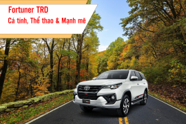 Fortuner TRD – Cá tính, Thể thao & Mạnh mẽ