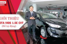 Giới thiệu xe Toyota Vios 1.5 E CVT (số tự động) tại Toyota Tiền Giang