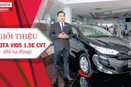 Giới thiệu xe Toyota Vios 1.5 E CVT (số tự động) tại Toyota Tiền Giang