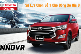 Toyota Innova – Sự lựa chọn số 1 cho dòng xe gia đình