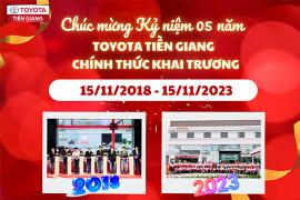 CHÚC MỪNG SINH NHẬT TOYOTA TIỀN GIANG TRÒN 05 TUỔI