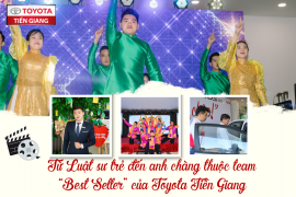 TỪ LUẬT SƯ TRẺ ĐẾN ANH CHÀNG THUỘC TEAM “BEST SELLER” CỦA TOYOTA TIỀN GIANG